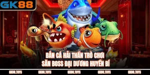 Bắn Cá Hải Thần Trò Chơi Săn Boss Đại Dương Huyền Bí